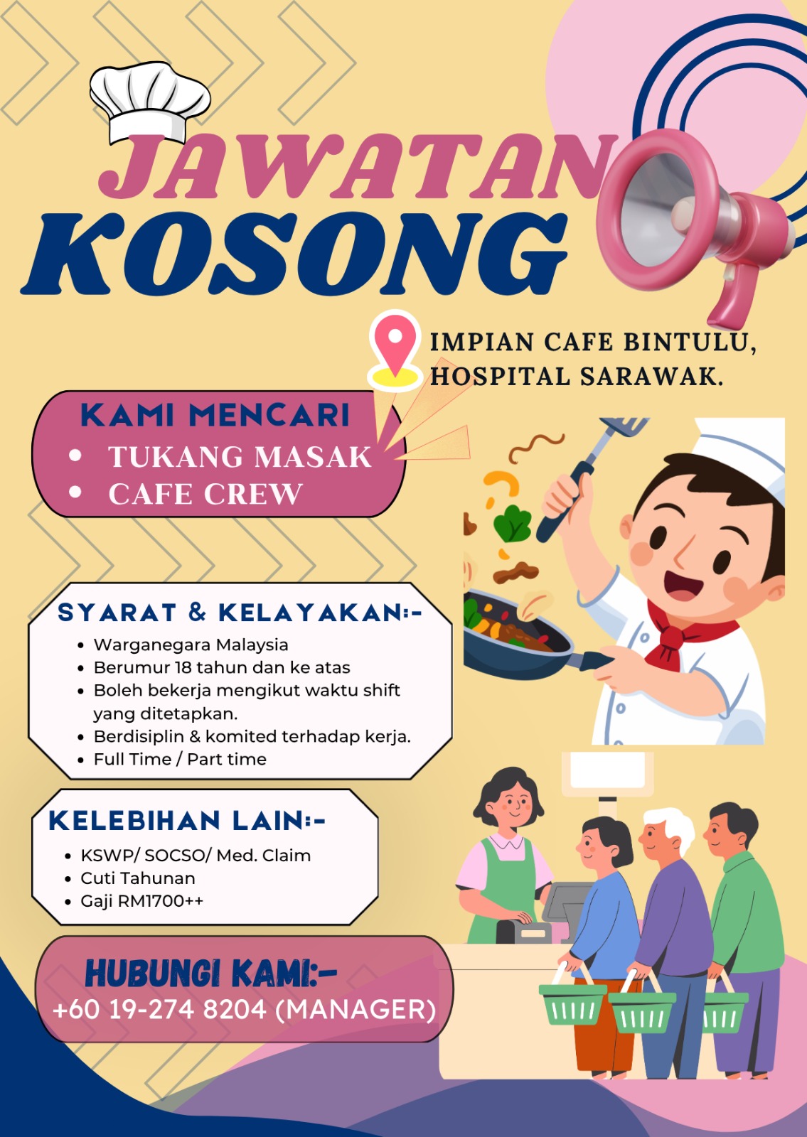 Jawatan Kosong – IMPIAN CAFE BINTULU, HOSPITAL SARAWAK